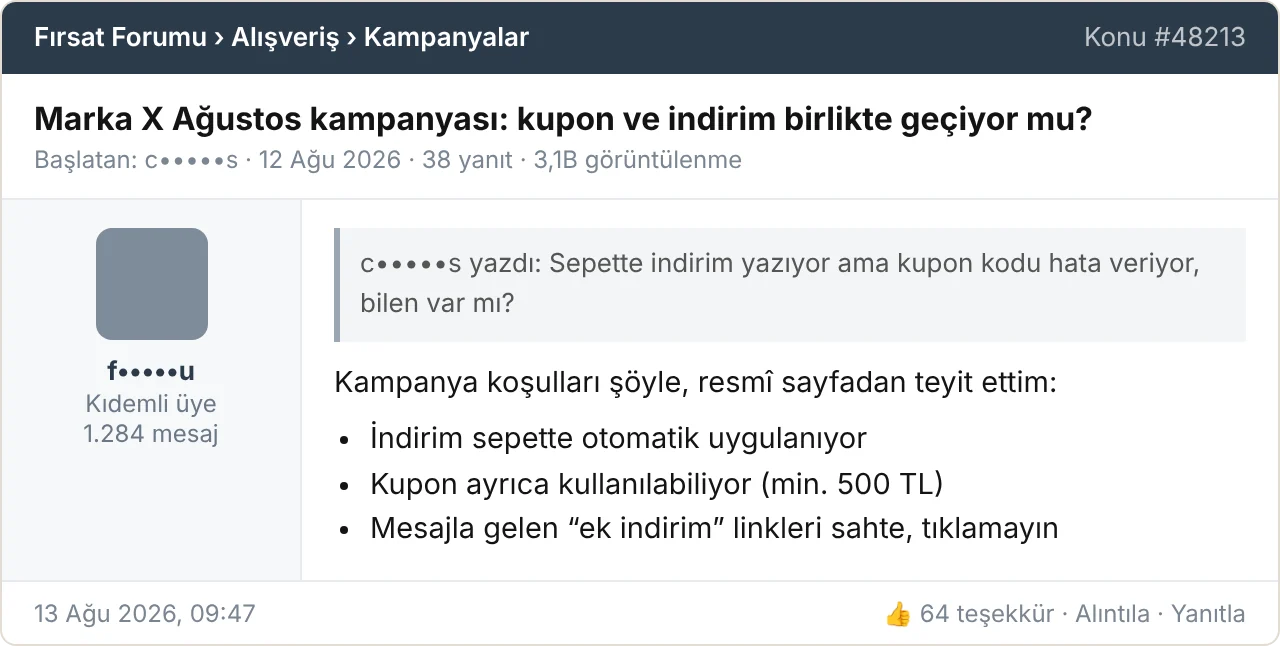 Forum gönderisi: Marka X Ağustos kampanyası koşulları